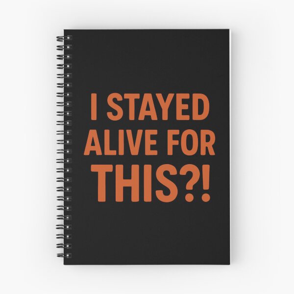 Item preview, Copy of Copy of I Stayed Alive for This?! | Sarcastic Dark Humor Meme Quote | Existential Funny Minimalist Typography Design designed and sold by Echo_Lane.