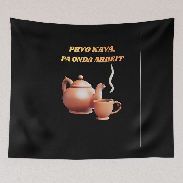 Artikelvorschau, Prvo kava pa onda arbeit - Kaffeezeit Balkan Lustig Spruch entworfen und verkauft von BalkanDesigns09.
