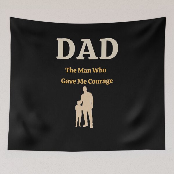 Item preview, Dad The Man Who Gave Me Courage designed and sold by mirciashop.
