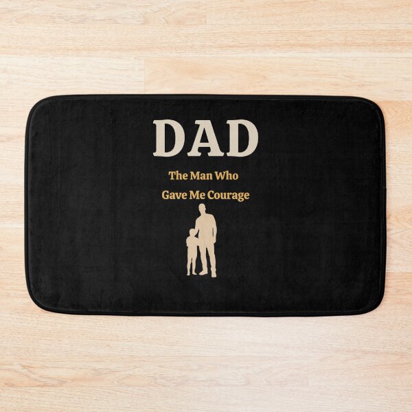 Item preview, Dad The Man Who Gave Me Courage designed and sold by mirciashop.