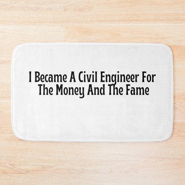 Item preview, Funny Civil Engineer Gift - I Became A Civil Engineer For The Money And The Fame T-Shirt designed and sold by OopsIDrewIt.