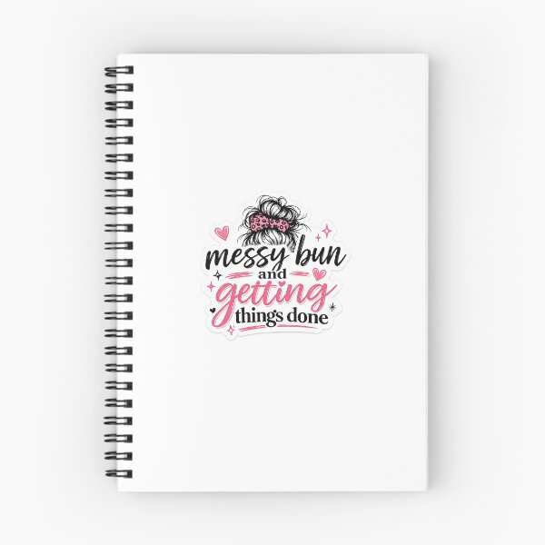 Item preview, Messy Bun & Getting Things Done Sticker designed and sold by dollysdesigns97.