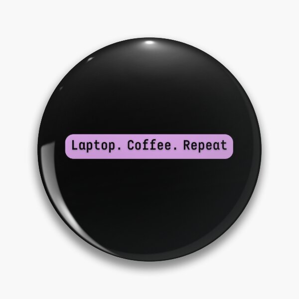 Item preview, Laptop. Coffee. Repeat. designed and sold by alaa9898.