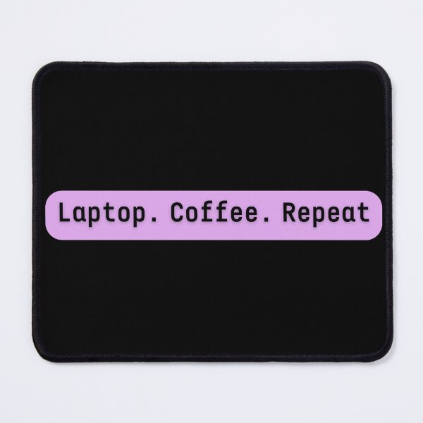 Item preview, Laptop. Coffee. Repeat. designed and sold by alaa9898.
