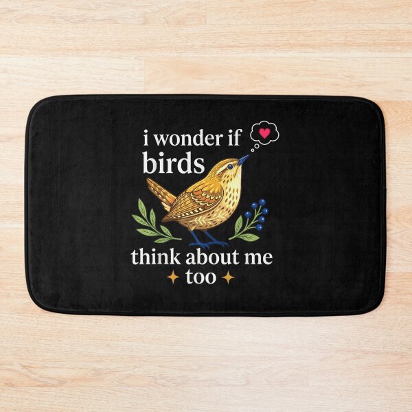 Item preview, I Wonder If Birds Think About Me Too Cute Wren Illustration designed and sold by GalenoHenley.