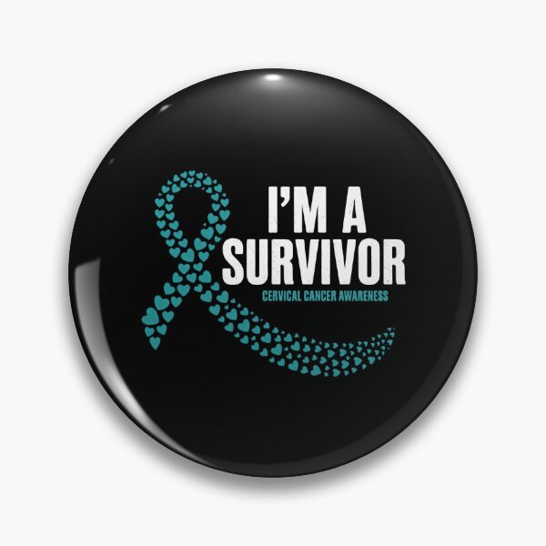 Item preview, Im A Survivor Teal Ribbon Cervical Cancer Awareness designed and sold by sailorjessiArt.