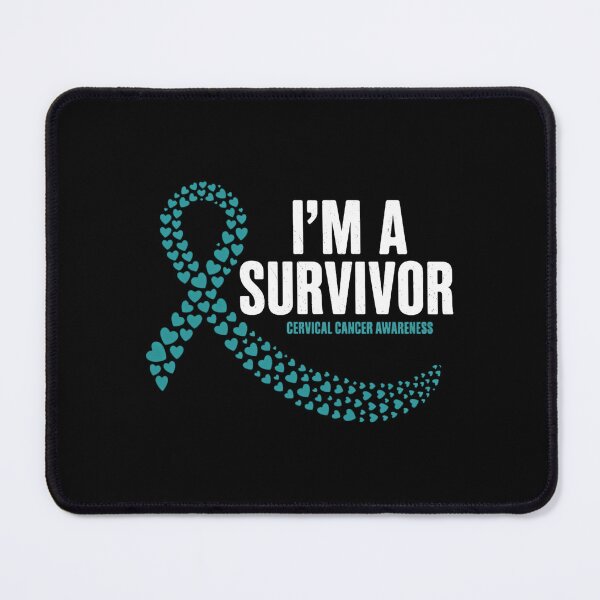 Item preview, Im A Survivor Teal Ribbon Cervical Cancer Awareness designed and sold by sailorjessiArt.