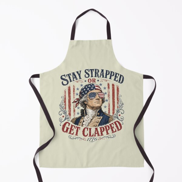 Item preview, Stay Strapped Or Get Clapped George Washington designed and sold by Schroedingerska.