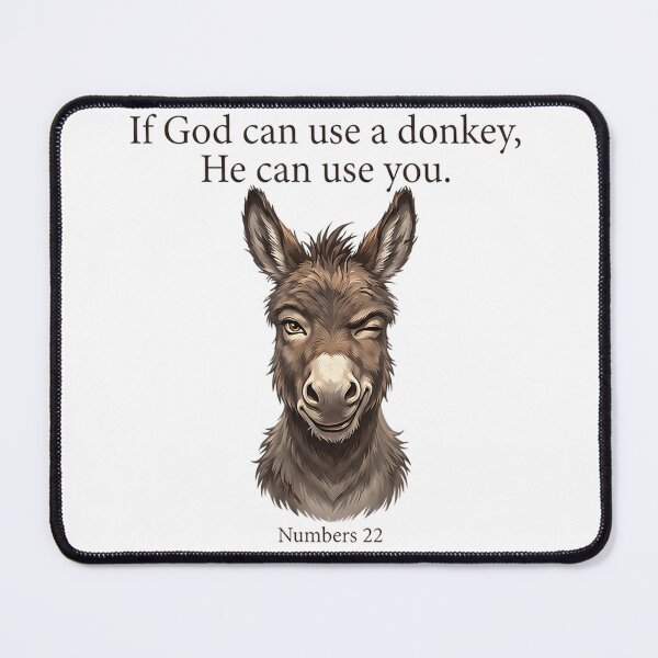 Item preview, If God Can Use A Donkey Christian Bible Verse Numbers 22 designed and sold by DuneHaicna.