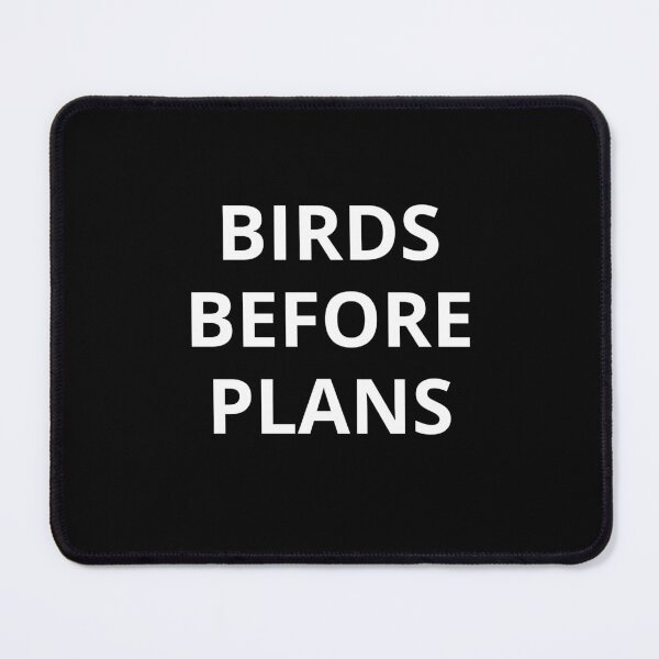 Item preview, Birds Before Plans Funny Birdwatching Introvert designed and sold by LuckyLukasArt.