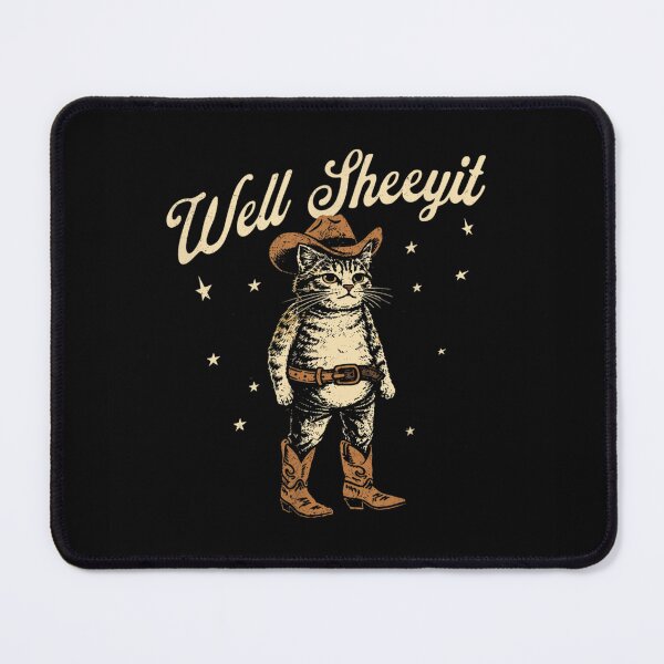 Item preview, Funny Well Sheeyit Cowboy Cat Vintage Western Country Kitty Design designed and sold by DuneHaicna.