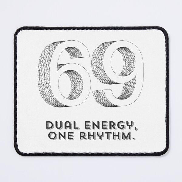 Item preview, 69 DUAL ENERGY, ONE RHYTHM. designed and sold by PGAart.