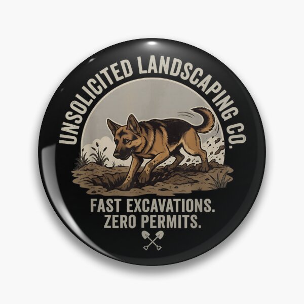 Item preview, Unsolicited Landscaping Co German Shepherd Fast Excavations Funny Dog Lover Design designed and sold by DuneHaicna.