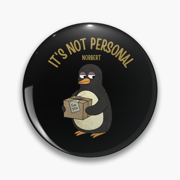 Item preview, It's Not Personal  - Funny Sarcastic Penguin Norbert Dark Humor designed and sold by DONT ASK CLUB.