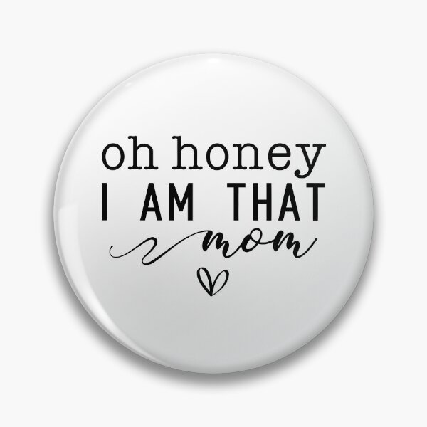 Item preview, Oh Honey I Am That Mom designed and sold by caruku666.