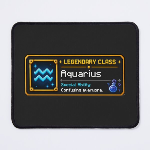 Item preview, Legendary Class Aquarius Special Ability Confusing Everyone designed and sold by MonkiFlipp.