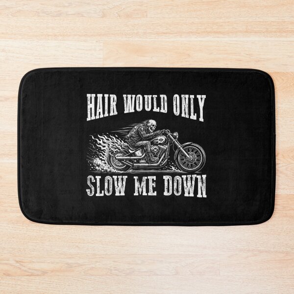 Item preview, Funny Bald Skeleton Riding Motorcycle Hair Would Only Slow Me Down Biker designed and sold by WilliaMaler.