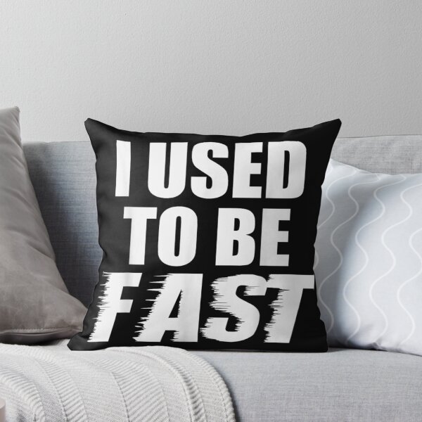 Item preview, Funny Retro Distressed Typographic Quote Design I Used To Be Fast Text designed and sold by WilliaMaler.