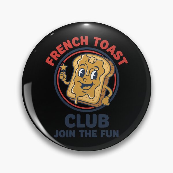 Item preview, Breakfast French Toast Club Join The Fun designed and sold by LuminOrb.