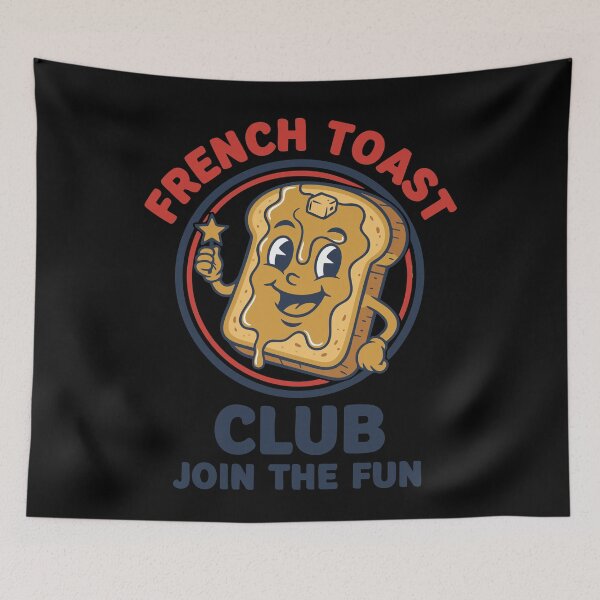 Item preview, Breakfast French Toast Club Join The Fun designed and sold by LuminOrb.