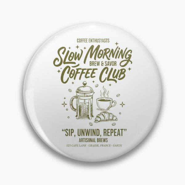 Item preview, Breakfast Coffee Morning Coffee Club Sip Unwind designed and sold by LuminOrb.