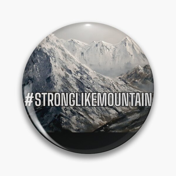 Item preview, Strong Like Mountain designed and sold by Scenescapeshop.