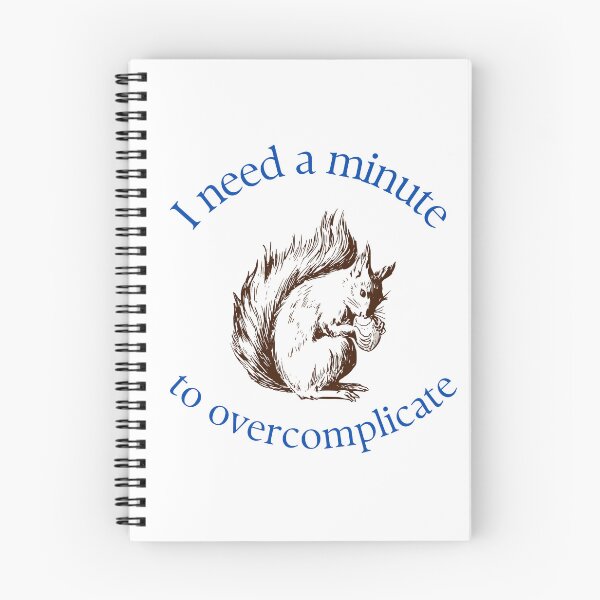 Item preview, Overcomplicating Squirrel | Witty Introvert Graphic Tee designed and sold by HOUSE OF VMH.