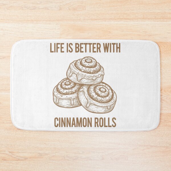 Item preview, Breakfast Life Is Better With Cinnamon Rolls designed and sold by LuminOrb.