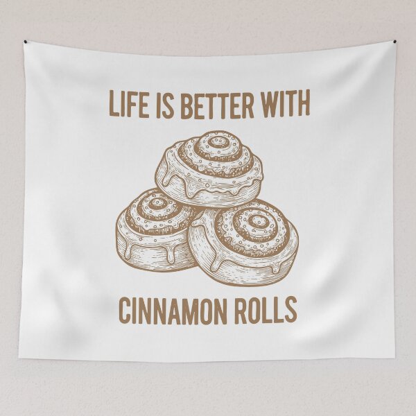 Item preview, Breakfast Life Is Better With Cinnamon Rolls designed and sold by LuminOrb.