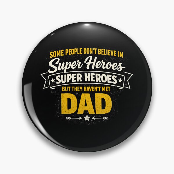 Item preview, Some People Don't Believe In Superheroes But They Haven't Met Dad T-Shirt designed and sold by VaultVibes.