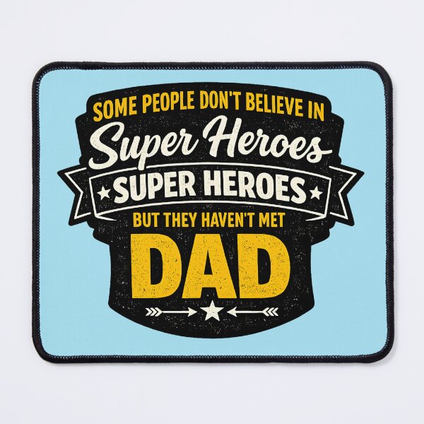 Item preview, Some People Don't Believe In Superheroes But They Haven't Met Dad T-Shirt designed and sold by VaultVibes.