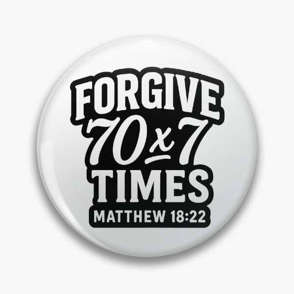 Item preview, Matthew 18:22 Forgive 70 x 7 Times designed and sold by plushism.
