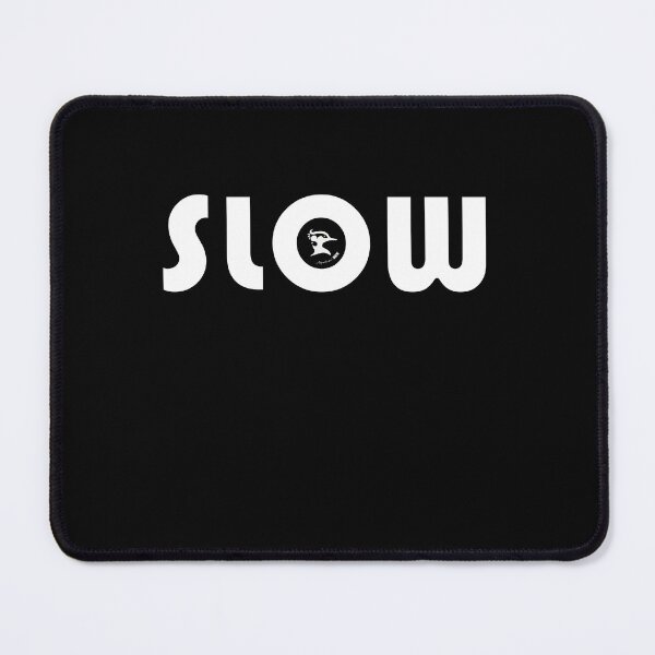 Item preview, SLOW designed and sold by MysticalSmew.
