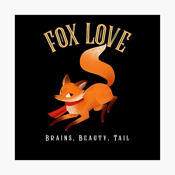 Item preview, FOX LOVE Beauty Brains Tail designed and sold by GTApparelStore.