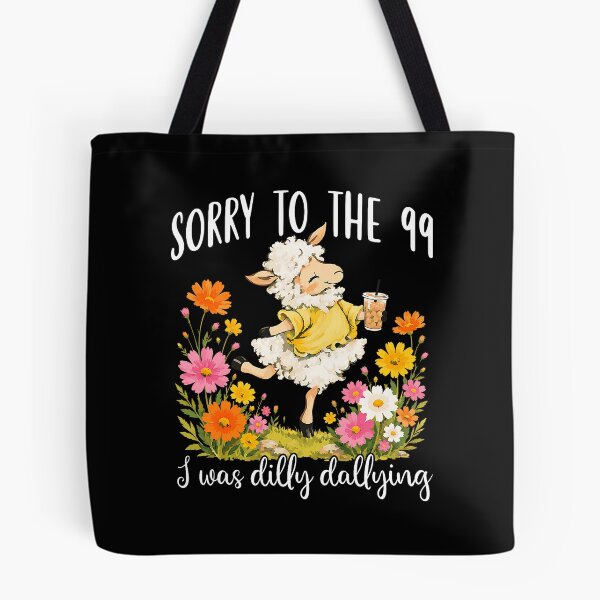 Item preview, Funny Sorry to The 99 I was Dilly Dallying Floral Lost Sheep designed and sold by camronrufuh.