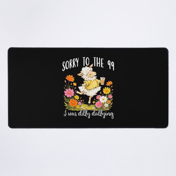 Item preview, Funny Sorry to The 99 I was Dilly Dallying Floral Lost Sheep designed and sold by camronrufuh.