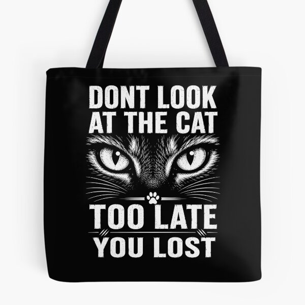 Item preview, Dont Look At The Cat You Lost Funny Cat Challenge designed and sold by LuckyLukasArt.