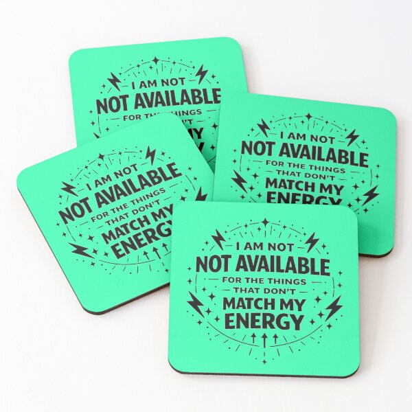 Item preview, I Am Not Available For The Things That Don't Match My Energy | Empowering Boundaries Quote designed and sold by StickerBloom-4U.