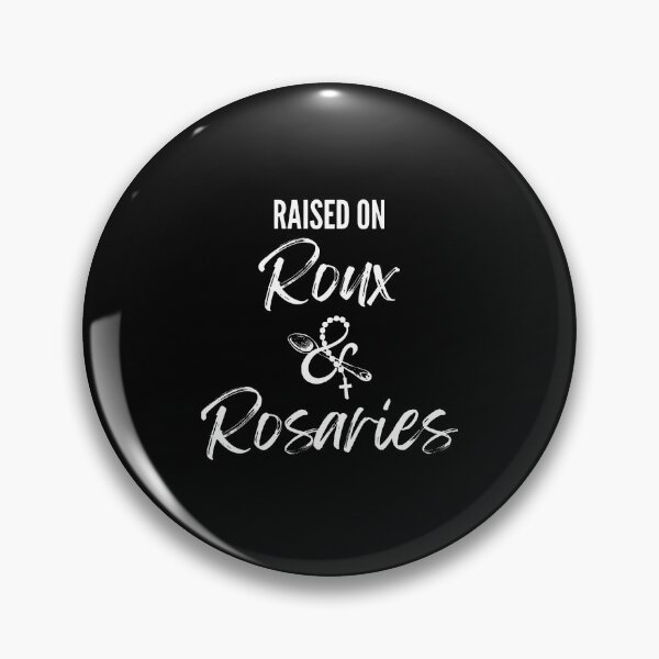 Item preview, Raised On Roux and Rosaries Cajun Catholic Faith Design designed and sold by camronrufuh.
