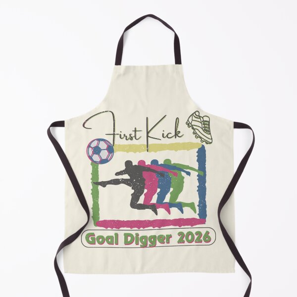 Item preview, First Kick Goal Digger 2026 designed and sold by DJava-ArtO.