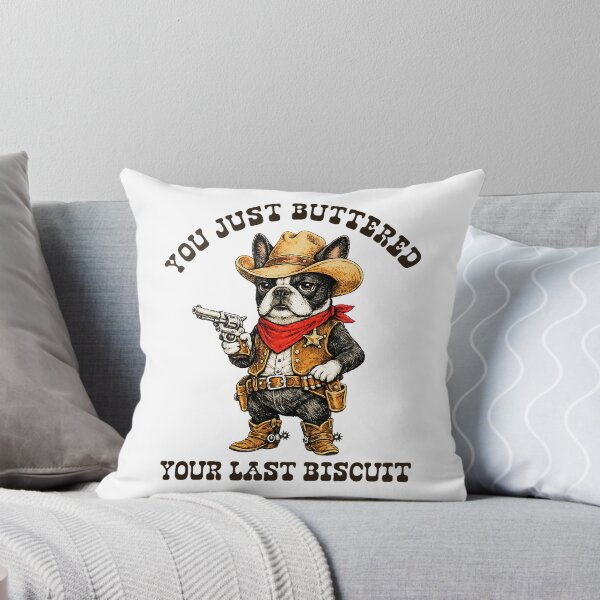 Item preview, You've Just Buttered Your Last Biscuit Funny Cowboy Dog designed and sold by OddPopARt.