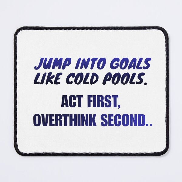 Item preview, Jump Into Goals Like Cold Pools Motivational Quote designed and sold by Velara Designs.