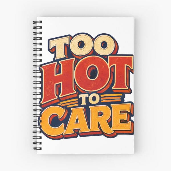 Item preview, Too Hot To Care Retro Summer Typography designed and sold by RexNoise.