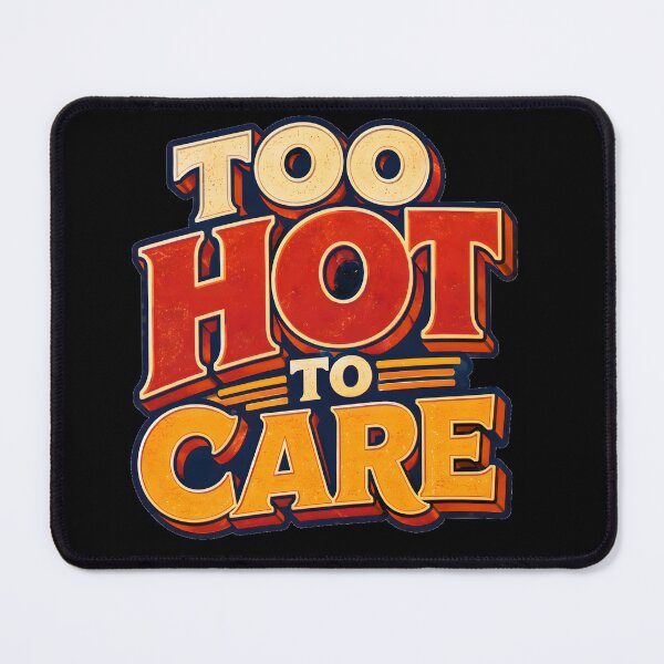 Item preview, Too Hot To Care Retro Summer Typography designed and sold by RexNoise.