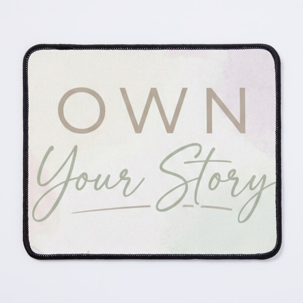 Item preview, Own Your Story designed and sold by Harcodesign.