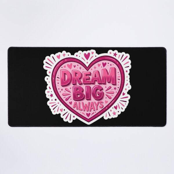 Item preview, Dream Big Always Heart Quote designed and sold by Owcomm.