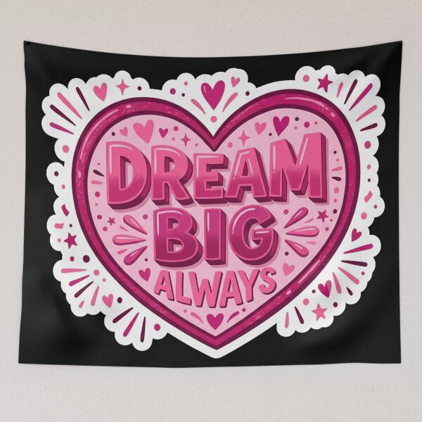 Item preview, Dream Big Always Heart Quote designed and sold by Owcomm.