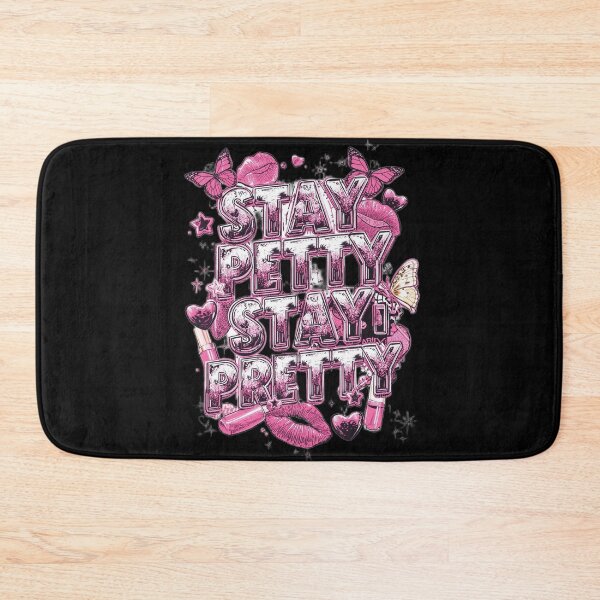 Item preview, Stay Petty Stay Pretty Neon Pink Neon Sarcastic Quote designed and sold by ConfuseLab Alt.