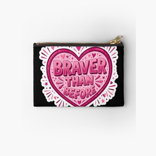 Item preview, Braver Than Before Heart Quote designed and sold by Owcomm.