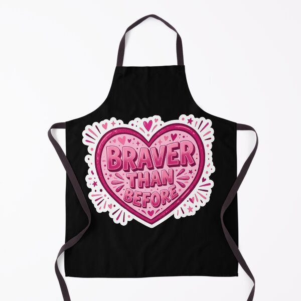 Item preview, Braver Than Before Heart Quote designed and sold by Owcomm.
